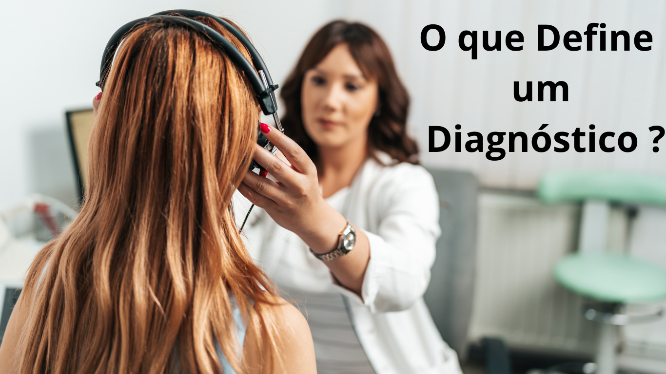O Que Define um Diagnóstico